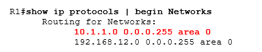 show ip protocols | begin Networks